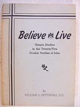 Paperback Believe and live: Simple studies in the twenty-five double verilies of John Book