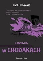 Lawenda w chodakach 8381233070 Book Cover