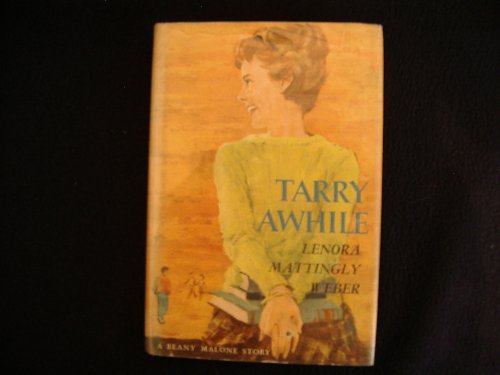 Tarry Awhile -A Beany Malone Story B000OS5OL8 Book Cover