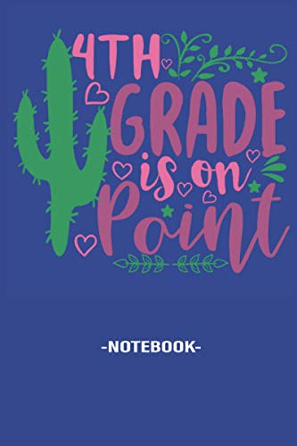 4th grade is on point-01, Soft Cover, (6 x 9) Notebook journal: Scratch pad 110 pages Inspirational, Funny Quote on Elegant Cover colleague ... representatives associates and supervisors