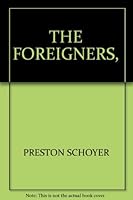 The foreigners, B0007ENOQQ Book Cover