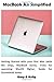 Produktbild MacBook Air Simplified: Getting Started with your first Mac (with M1 Chip), MacBook Series, Tricks for operating MacOS BigSur, Guide for Dummies& Senior