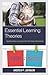 Essential Learning Theories