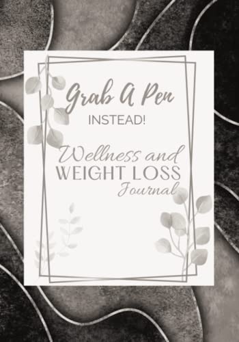 Weightloss and Wellness Journal | Planner | Calories and Macros | Fitness | It's all there!: The Ultimate Weightloss and Wellness Journal