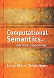 Computational Semantics with Functional Programming
