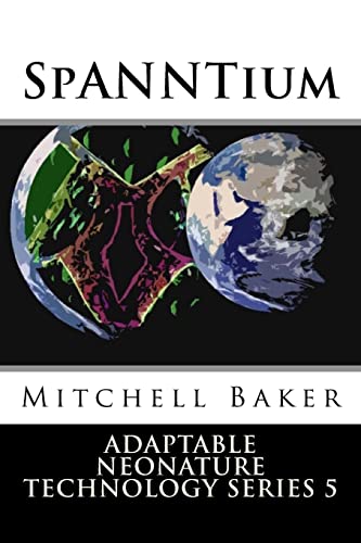 ANNT: SpANNTium I & II (Adaptable NeoNature Technology)
