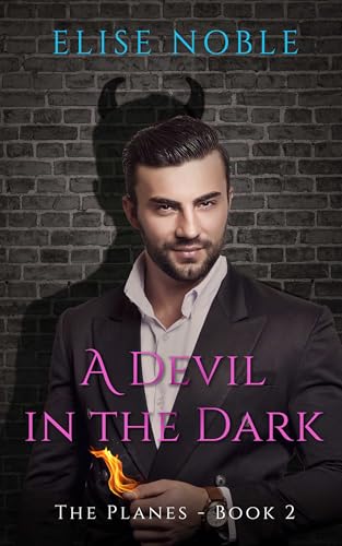 A Devil in the Dark (The Planes Series Book 2)