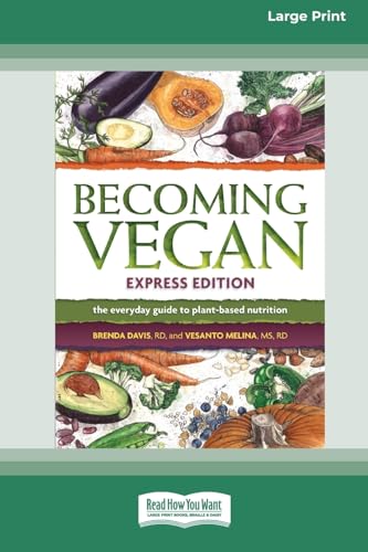 Becoming Raw: The Essential Guide to Raw Vegan Diets: Brenda Davis, Vesanto Melina, Rynn Berry