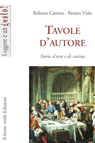 Tavole d'autore. Storie d'arte e di cucina