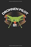  Notizbuch DER DROHNENPILOT: Modellbauer I Tagebuch I liniert I 100 Seiten