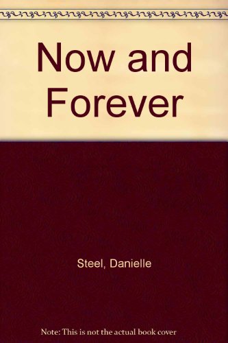 Now and Forever 0213167425 Book Cover