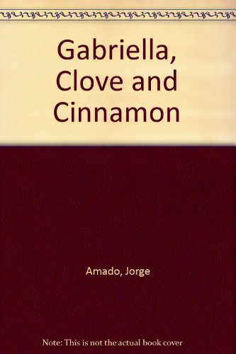 Gabriella, Clove and Cinnamon B000WS5XRU Book Cover