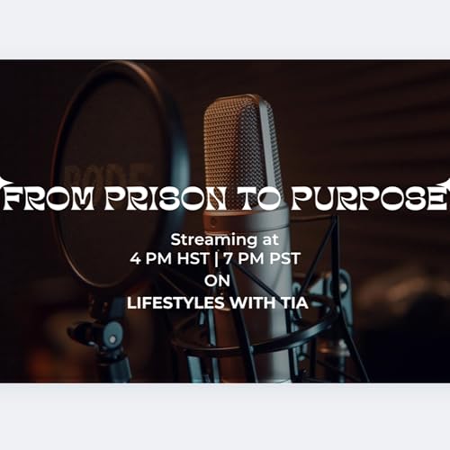 FROM PRISON TO PURPOSE cover art
