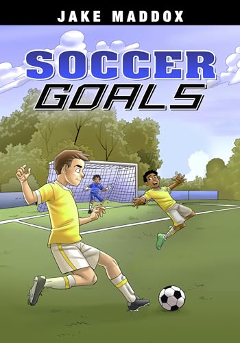 Soccer Goals (Jake Maddox) (Jake Maddox Sports Stories)
