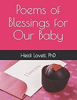 Poems of Blessings for Our Baby B08BWCBMP7 Book Cover
