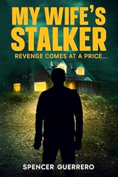 MY WIFE'S STALKER (Twisted Family Mysteries) Book Cover