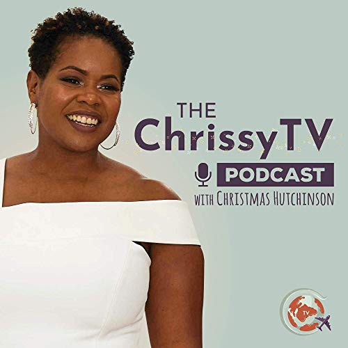 The ChrissyTV Podcast&trade; cover art