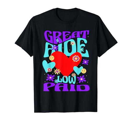 Great aide low paid paraeducator sped teacher assistant Camiseta