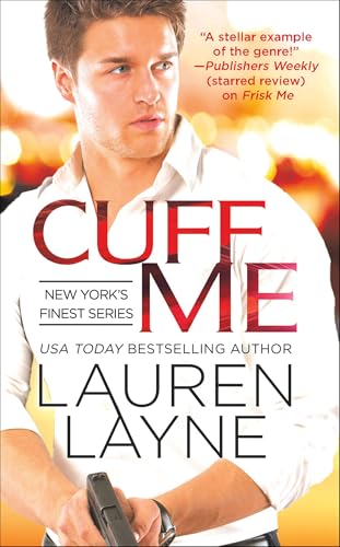 Cuff Me (New York's Finest Book 1900)