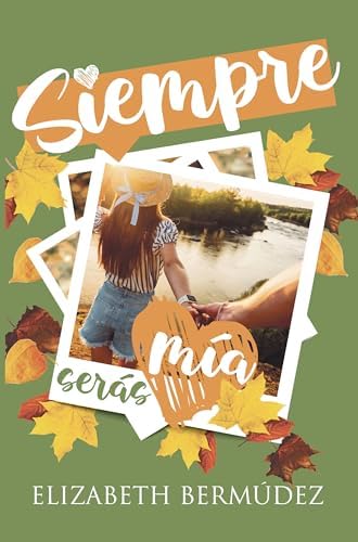 Siempre serás mía