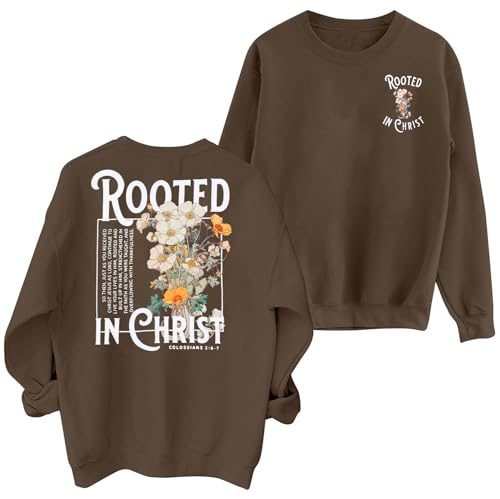 EGELEXY Women Christian Sweatshirt Rooted in Christ Shirts Jesus Boho Clothes Religious Faith Shirt Pullover Tops Brown