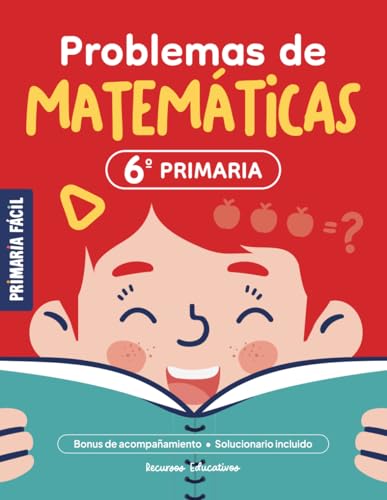 Problemas de Matemáticas 6º de Primaria: Cuaderno de repaso de ma...