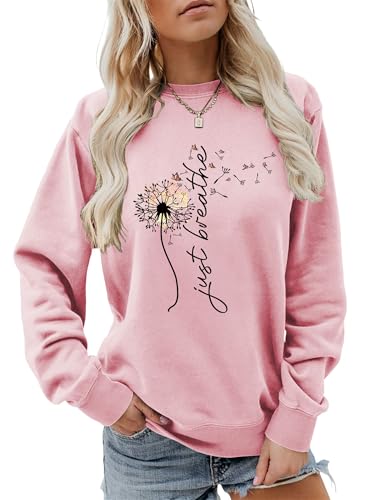 Just Breathe Sweatshirt Long Sleeve Shirts for Women Dandelion Graphic Tees Crewneck Pullover