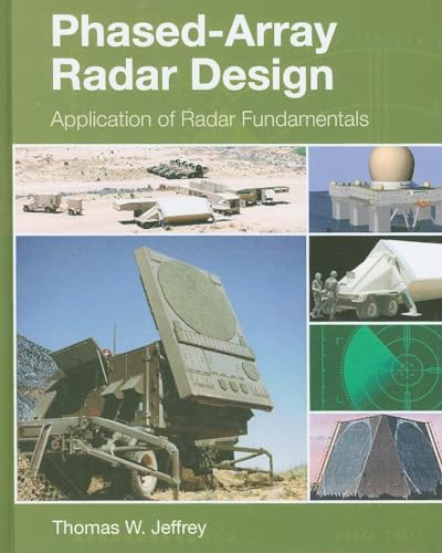 Phased-Array Radar Design: Application of radar fundamentals (Radar, Sonar and Navigation)