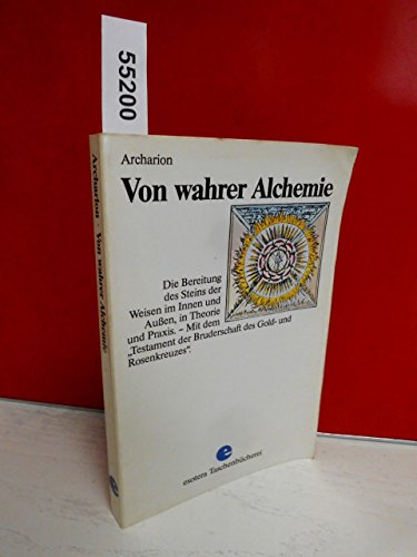 Von wahrer Alchemie Von wahrer Alchemie