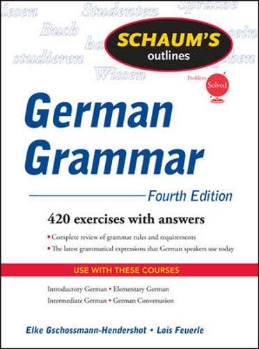 Schaum's Outline of German Grammar, 4ed (Schaum's Outline Series)