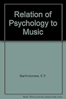 Relation of Psychology to Music B0040W9A1Y Book Cover