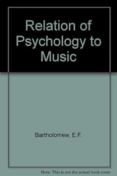 Hardcover Relation of Psychology to Music Book