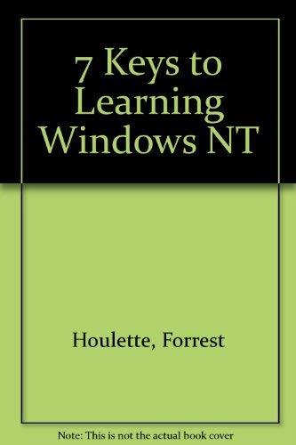 7 Keys to Learning Windows Nt 1562051563 Book Cover