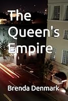The Queen's Empire 1520621051 Book Cover