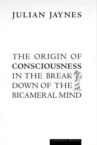 The Origin of Consciousness in the Breakdown of the Bicameral Mind