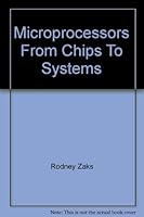 Microprocessors: From Chips to Systems B004H73W66 Book Cover