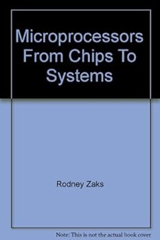 Hardcover Microprocessors: From Chips to Systems Book