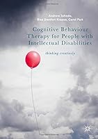 Cognitive Behaviour Therapy with People with Intellectual Disabilities: Promoting Psychological Wellbeing 1137478527 Book Cover