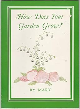 Paperback How Does Your Garden Grow? Book