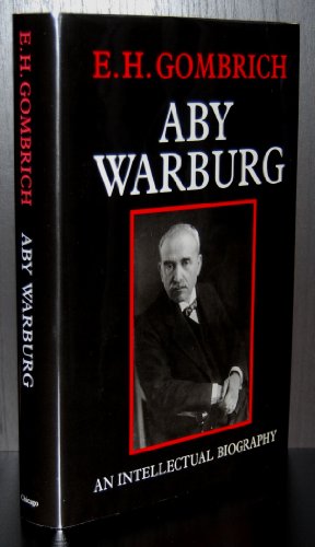 Aby Warburg: An Intellectual Biography, With a Memoir on the History of the Library by F. Saxl