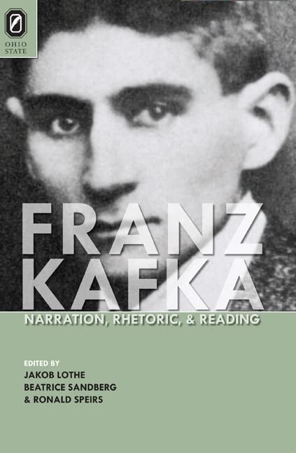 Buy Franz Kafka: Narration, Rhetoric, and Reading (Theory and Interpretation of Narrative) — BookShops.in