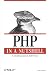 PHP in a Nutshell: A Desktop Quick Reference