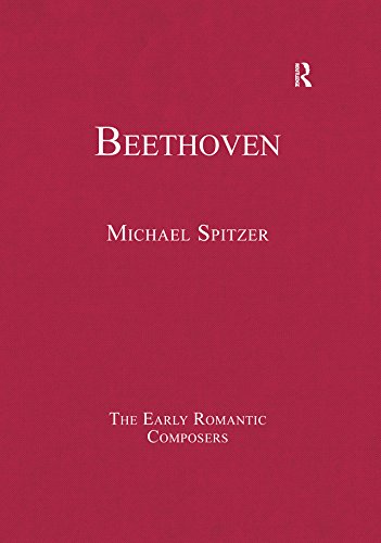 Beethoven The Early Romantic Composers pour comprendre le romantisme musical