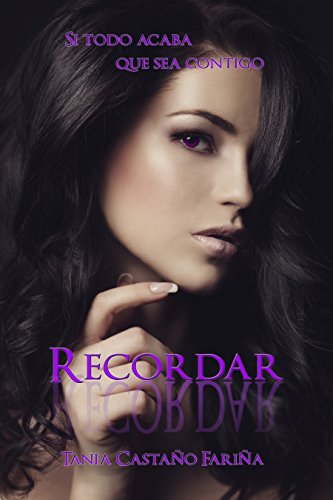 Recordar (Negro Atardecer nº 3) (Spanish Edition)