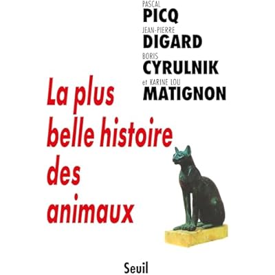 La Plus Belle Histoire des animaux