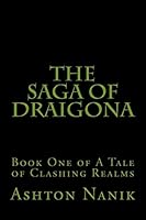 The Saga of Draigona 1503155897 Book Cover