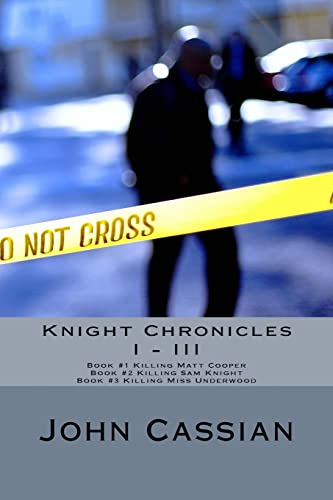 Knight Chronicles I - III 1514164388 Book Cover