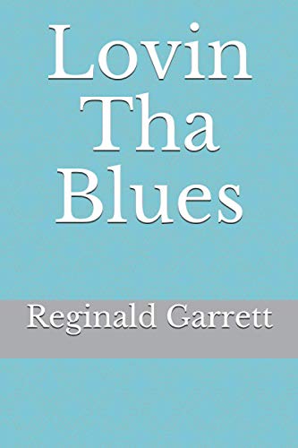 Lovin Tha Blues