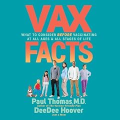 Vax Facts Audiobook By Paul Thomas MD, Deedee Hoover cover art