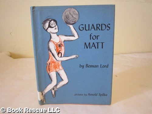 Guards for Matt B0007DOJE8 Book Cover